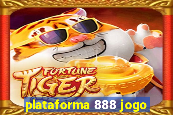 plataforma 888 jogo